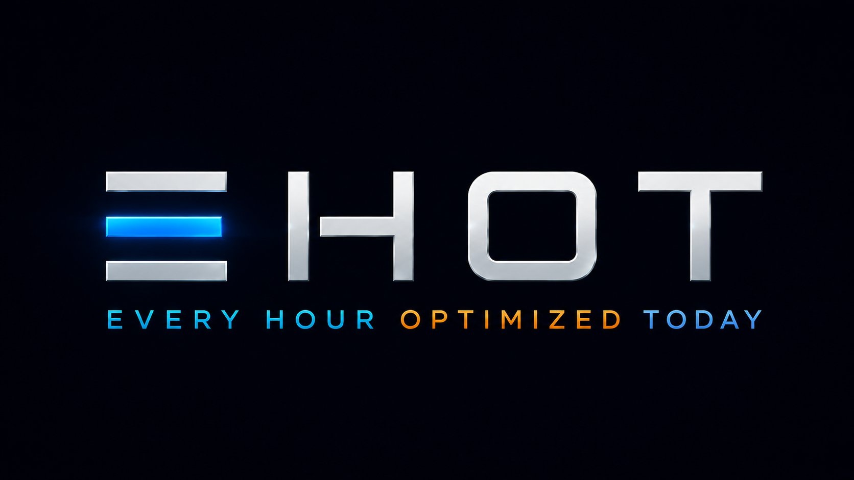 EHOT — Every Hour Optimized Today